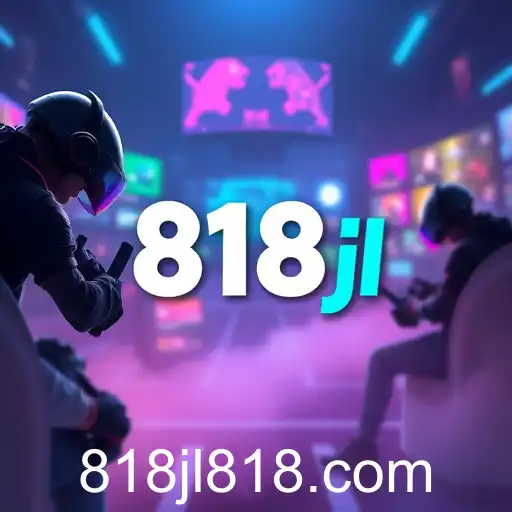 The Rise of 818jl: Revolutionizing Online Gaming